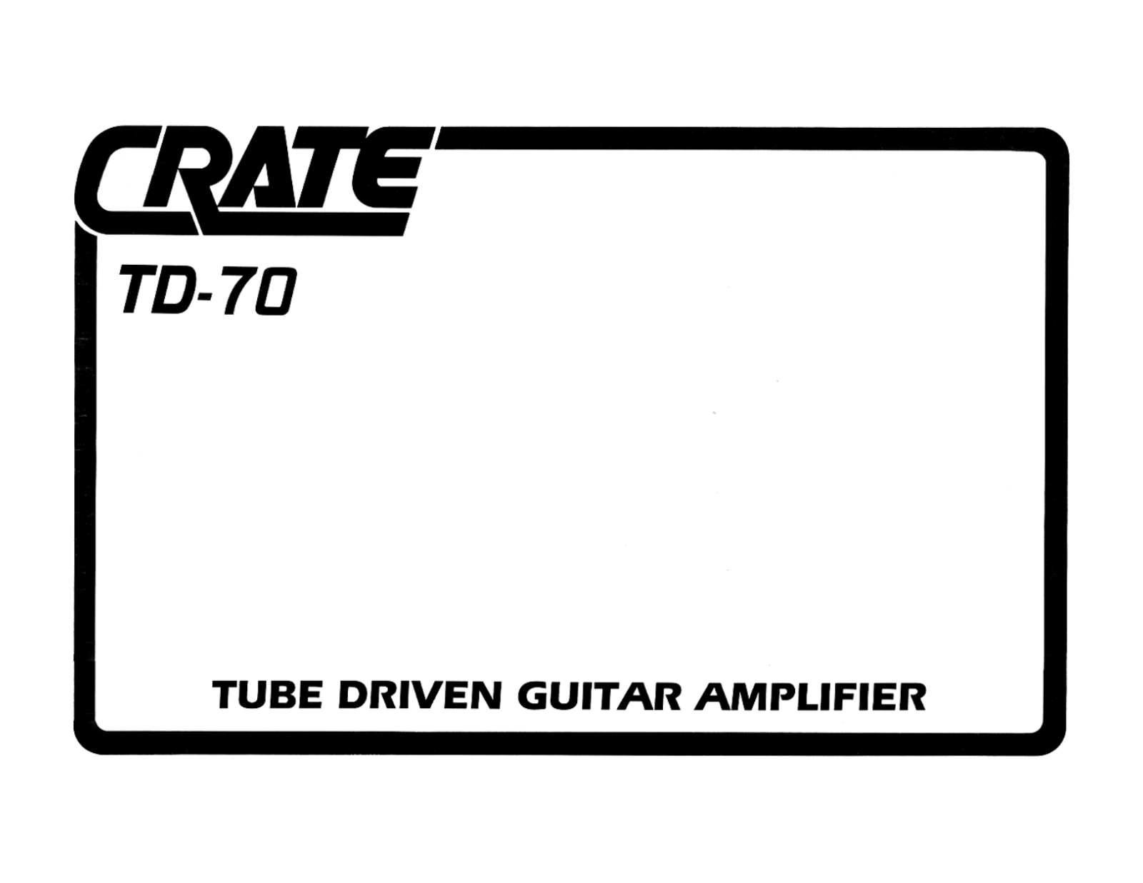 Crate Amplifiers TD-70 User Manual