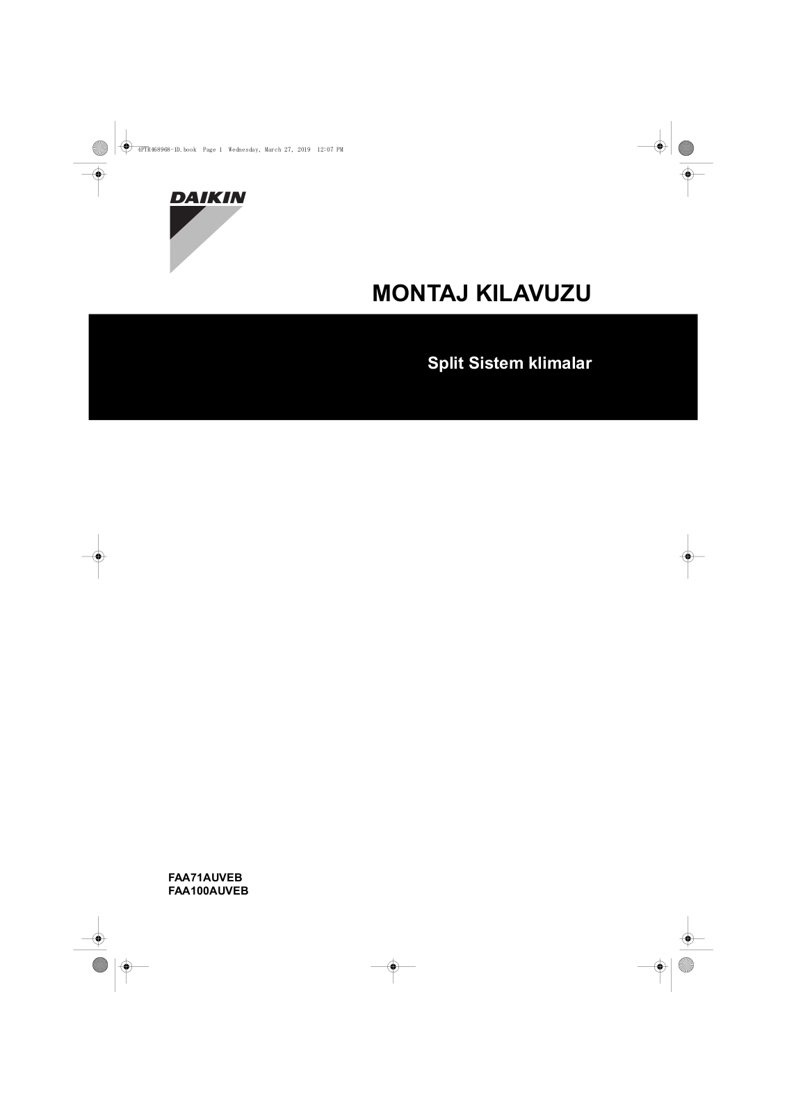 Daikin FAA71AUVEB, FAA100AUVEB Installation manuals