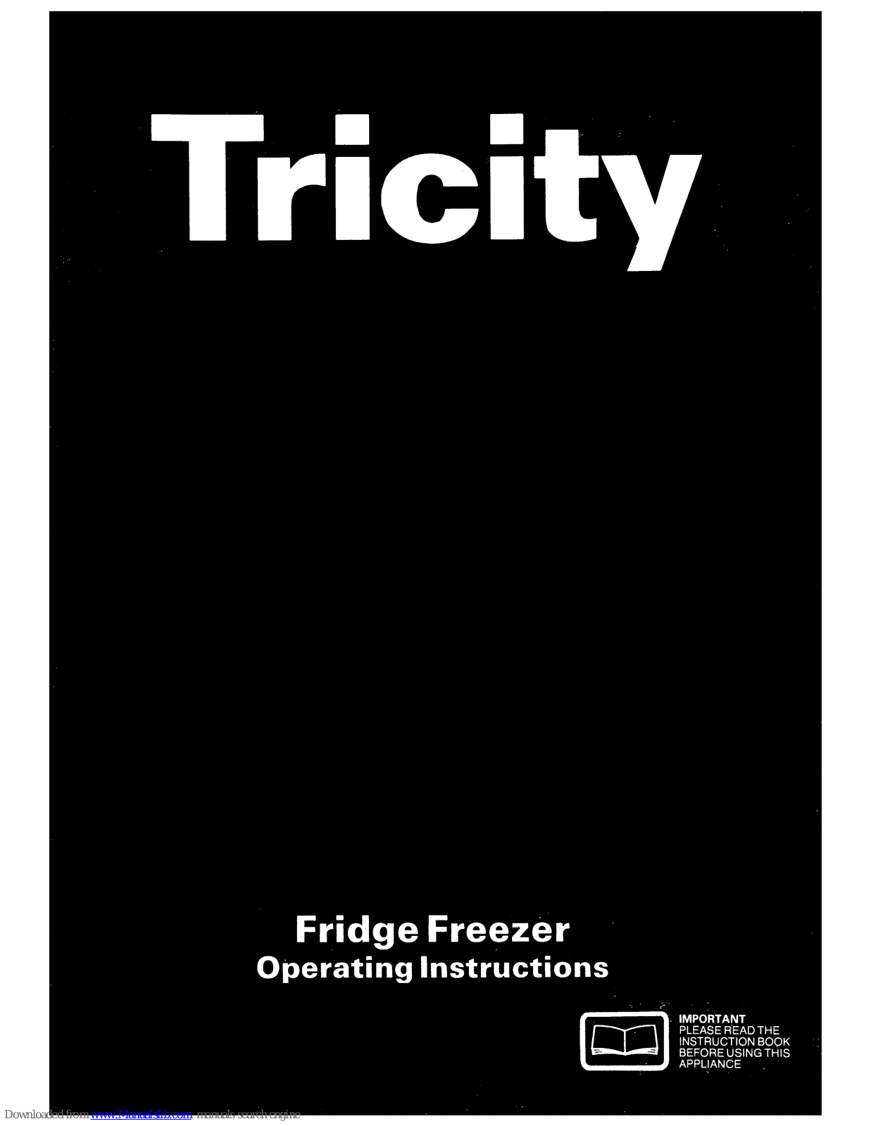 Tricity Bendix Fridge freezer, D8408, D840C, D7908, D790C Operating Instructions Manual