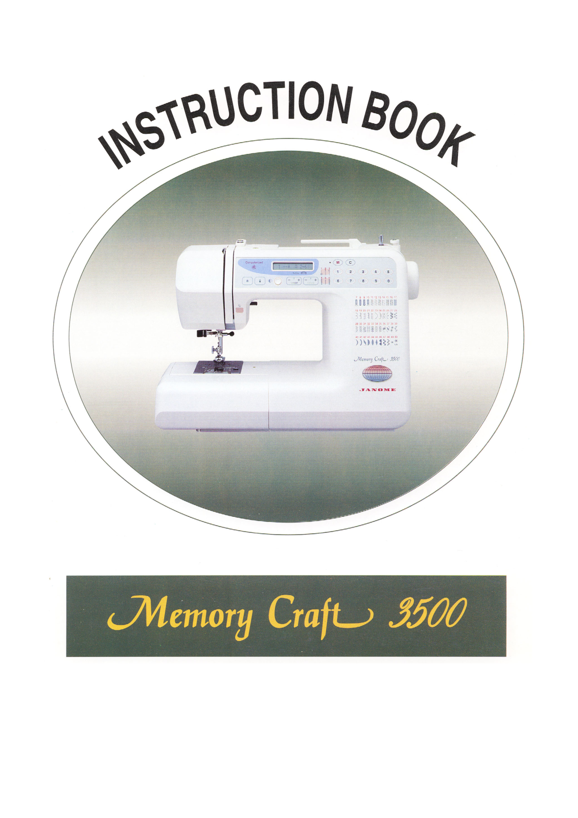 Janome Memory Craft 3500 Instruction Manual