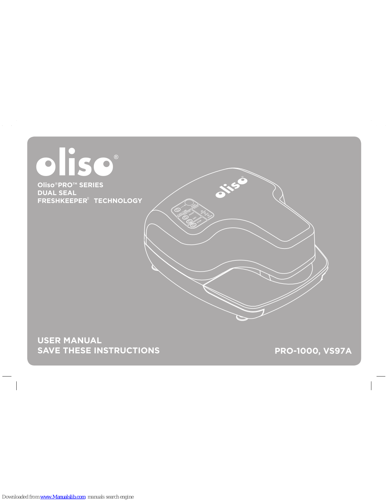 Oliso PRO-1000, VS97A User Manual - ManualMachine.com