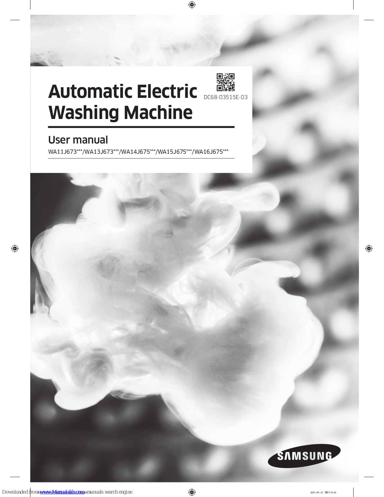 Samsung WA11J673 Series, WA15J675 Series, WA16J675 Series, WA13J673 Series, WA14J675 Series User Manual