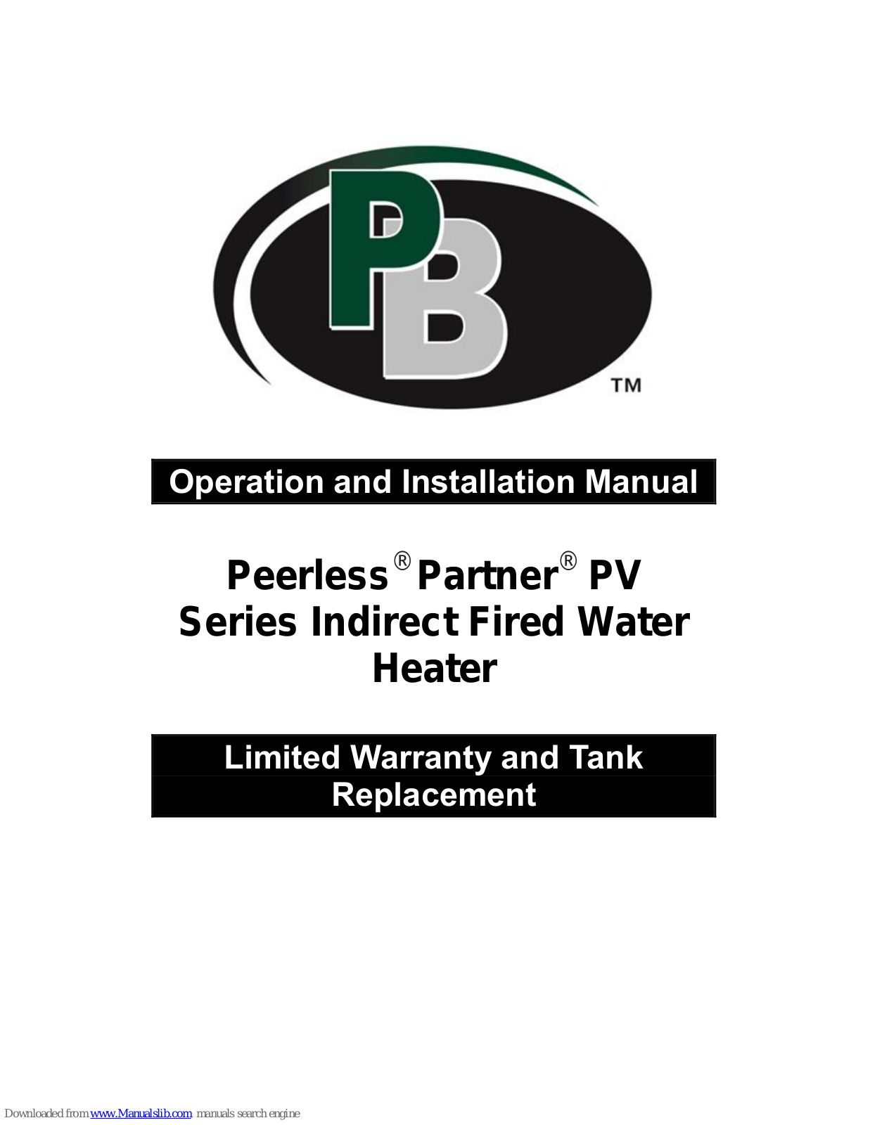 PB Heat Peerless Partner PV-40, Peerless Partner PV-80, Peerless Partner PV-60, Peerless Partner PV-120 Operation And Installation Manual