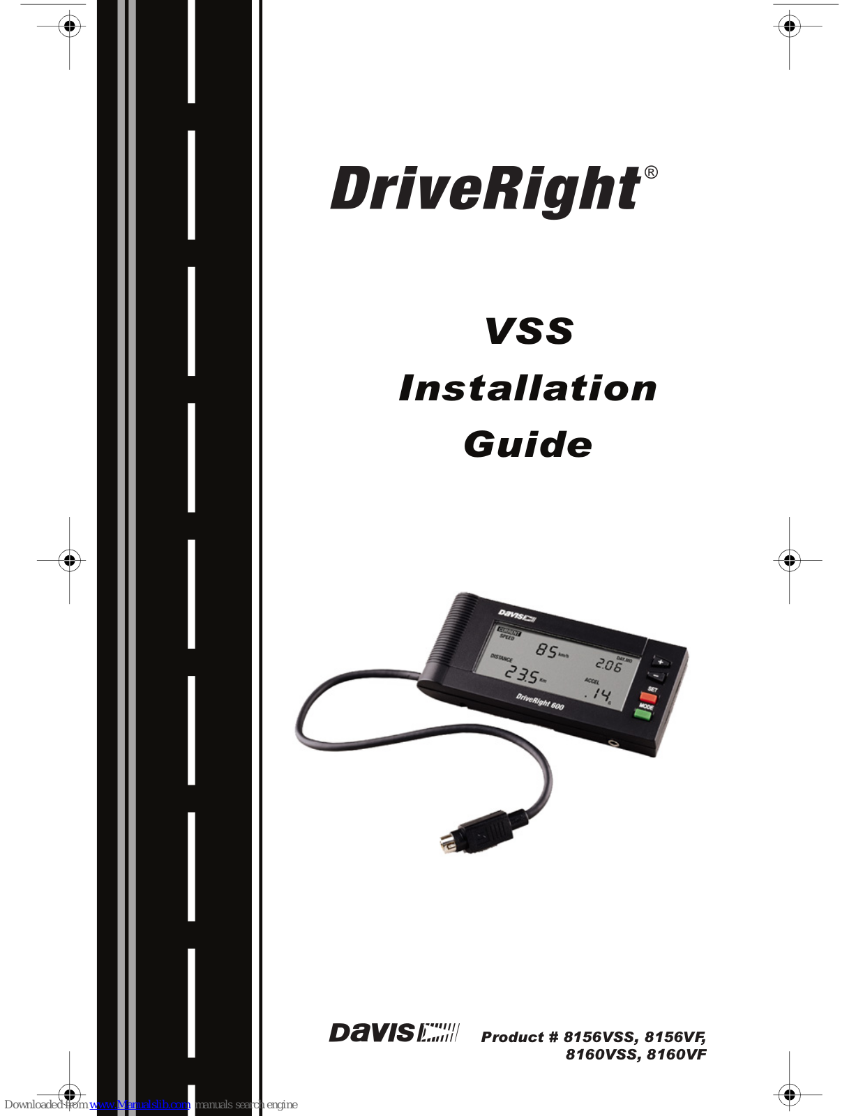 DriveRight 156VSS, 8156VSS, 8156VF, 8160VSS, 8160VF Installation Manual