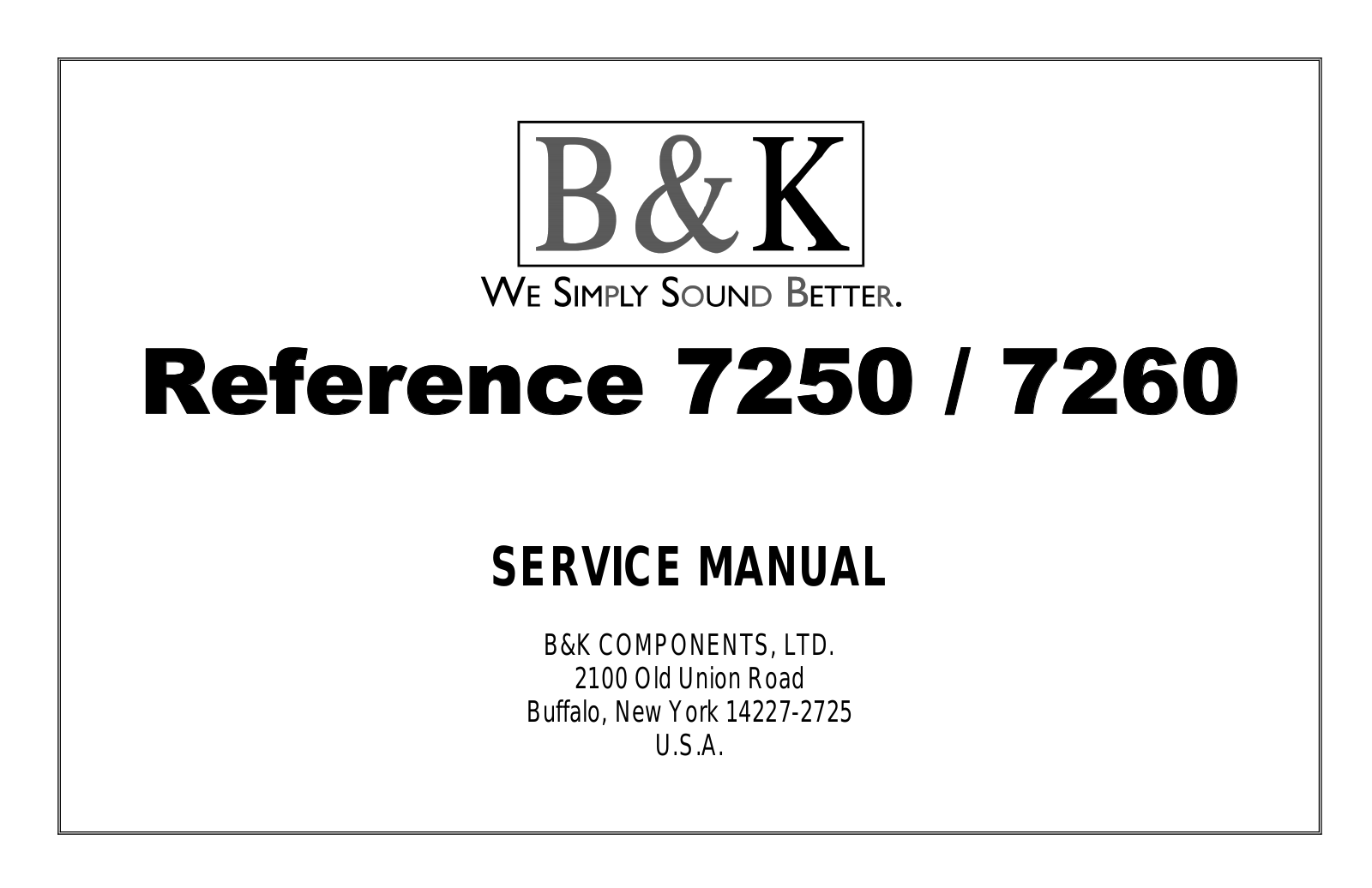B and K Reference 7250, Reference 7260 Service manual