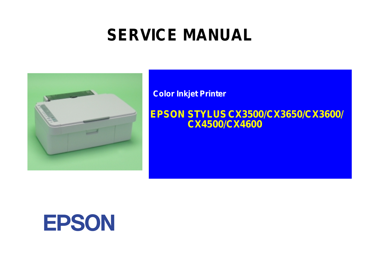 Epson Stylus CX3500, Stylus CX3650, Stylus CX3600, Stylus CX4500, Stylus CX4600 Service Manual
