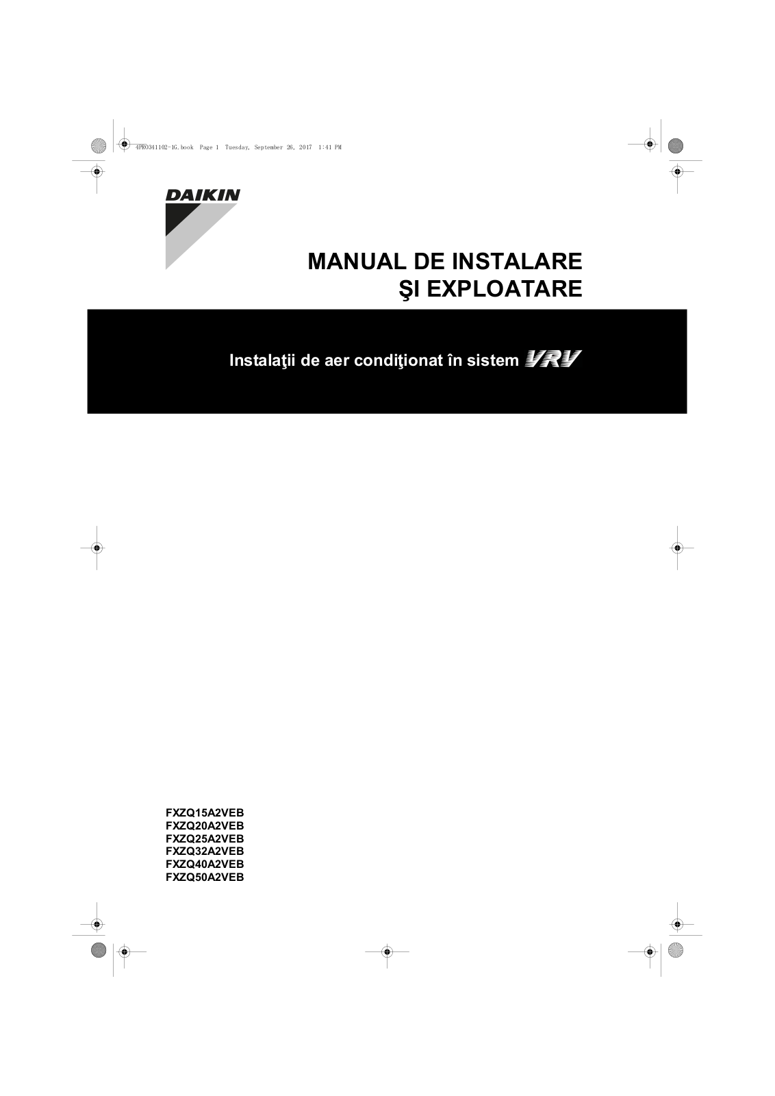 Daikin FXZQ15A2VEB, FXZQ20A2VEB, FXZQ25A2VEB, FXZQ32A2VEB, FXZQ40A2VEB Operation manuals