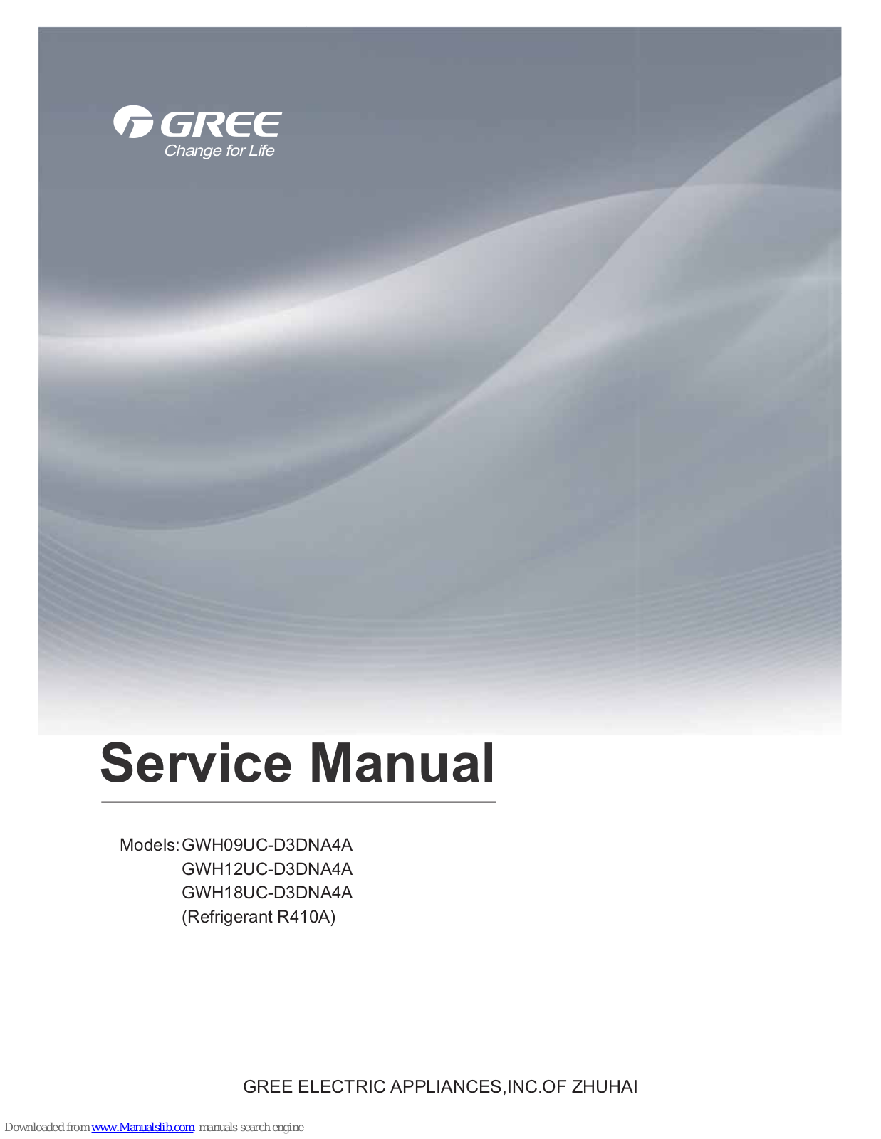 Gree GWH12UC-D3DNA4A/I, GWH18UC-D3DNA4A, GWH18UC-D3DNA4A/I, GWH09UC-D3DNA4A/O, GWH12UC-D3DNA4A/O Service Manual