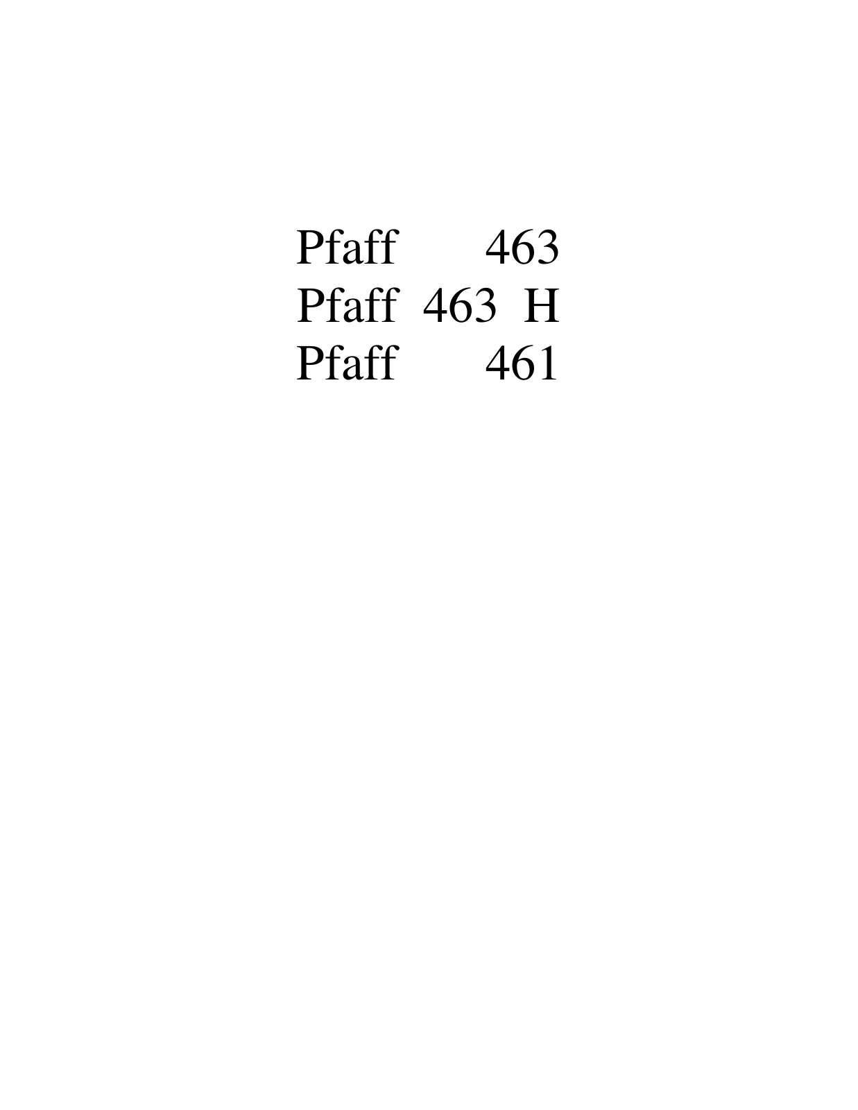 PFAFF 463, 463 H, 461 Parts List