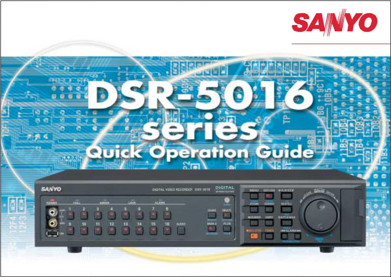 Sanyo DSR-5016P Quick Start Guide