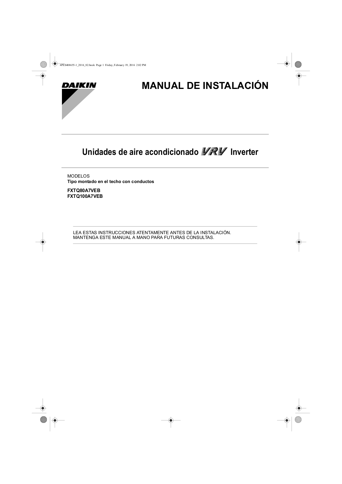 Daikin FXTQ80A7VEB, FXTQ100A7VEB Installation manuals