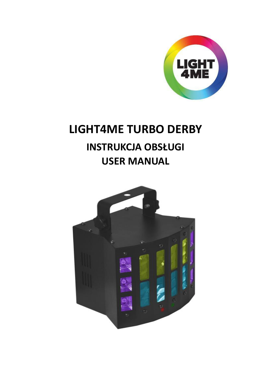 LIGHT4ME TURBO DERBY User guide - ManualMachine.com