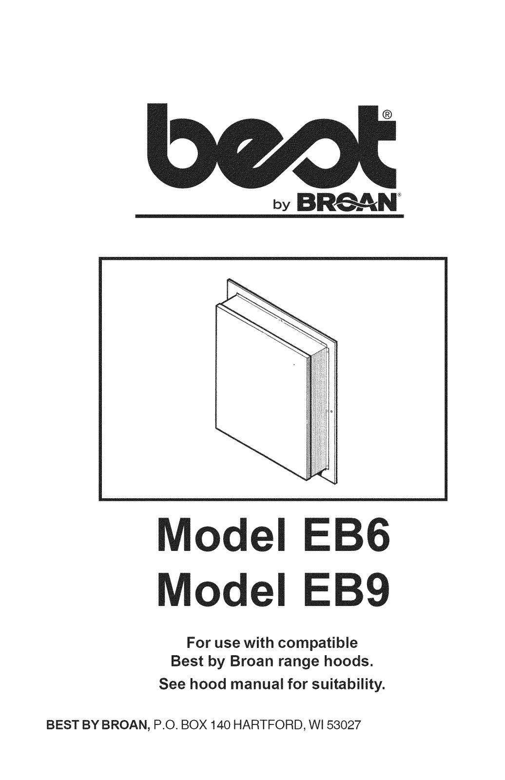 Broan EB9, EB6 Owner’s Manual