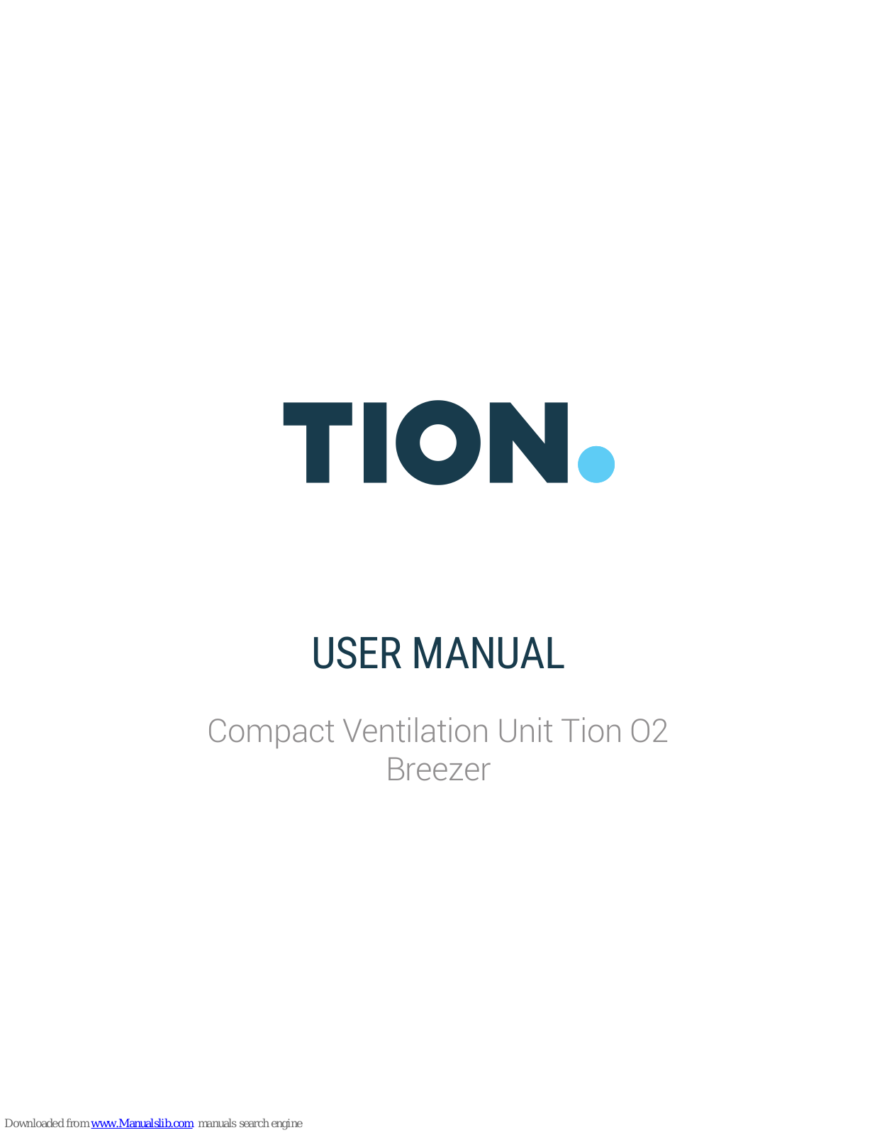Tion O2 MAC, O2 Standard, O2 Base, O2 MAC Base, O2 Lite User Manual - ManualMachine.com