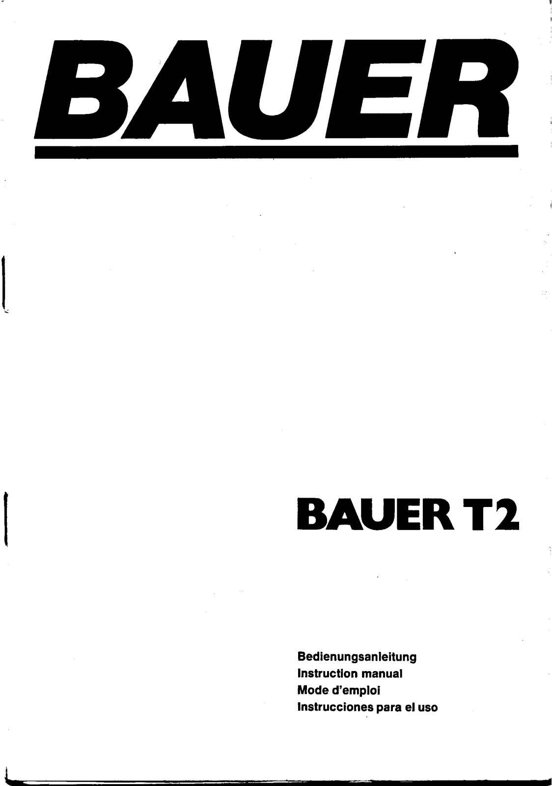 Bauer T2 User Manual