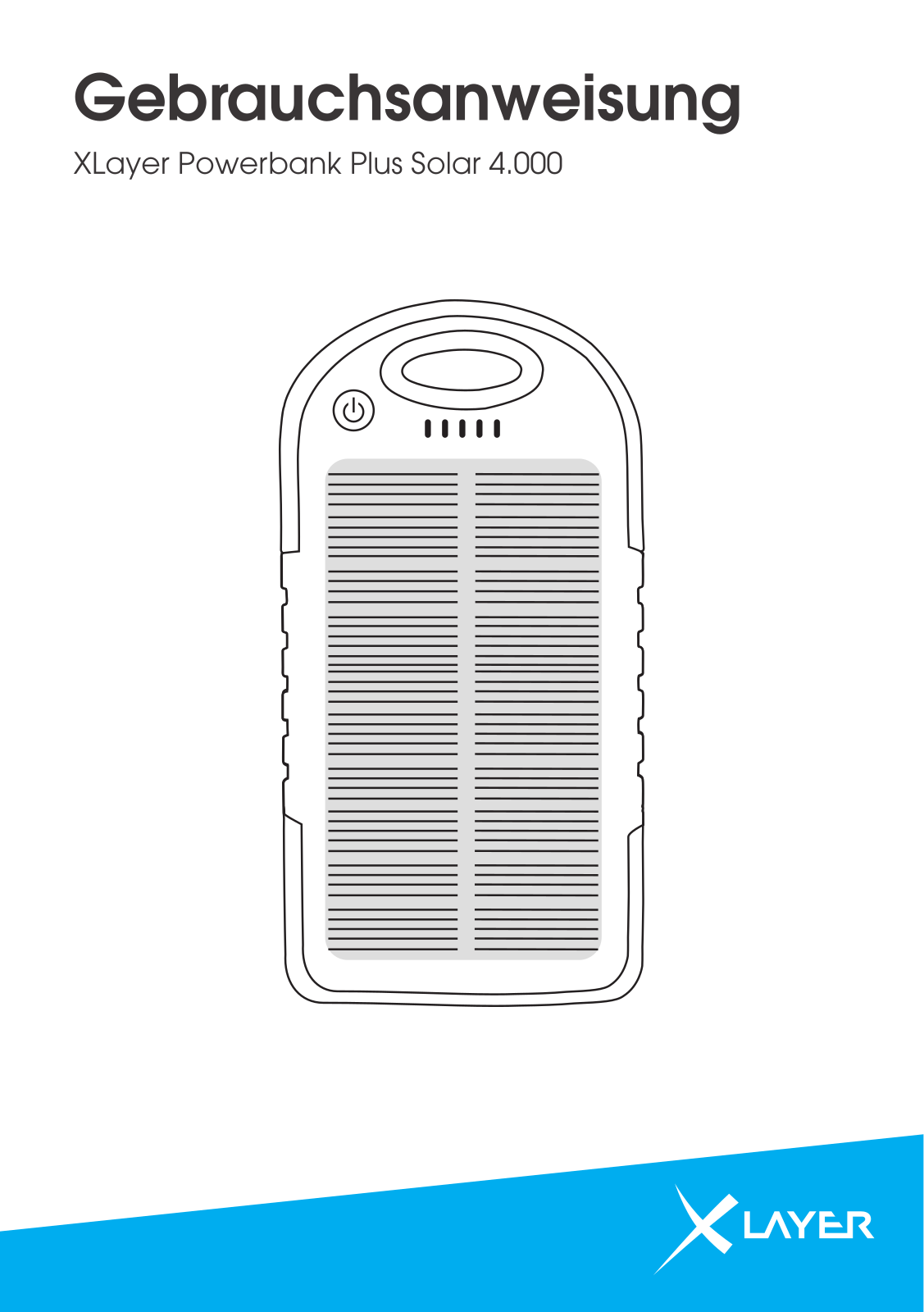 Xlayer Powerbank Plus Solar 4.000 User Guide