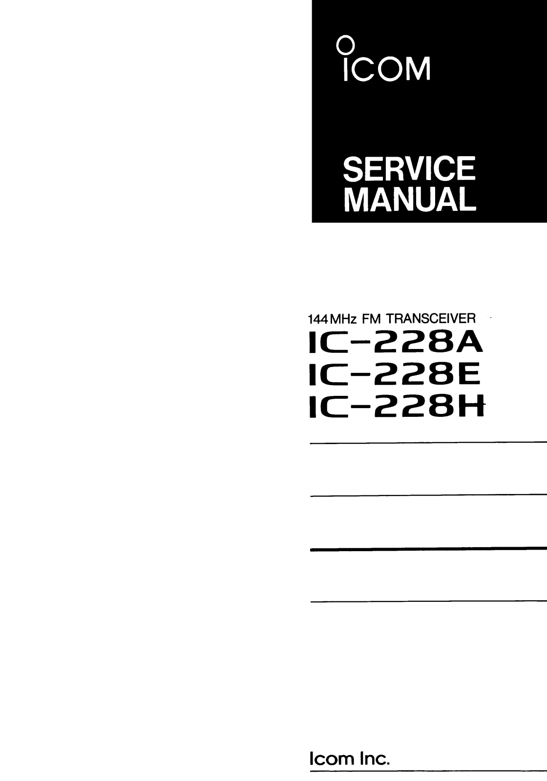 Icom IC-228H, IC-228E, IC-228A Service Manual