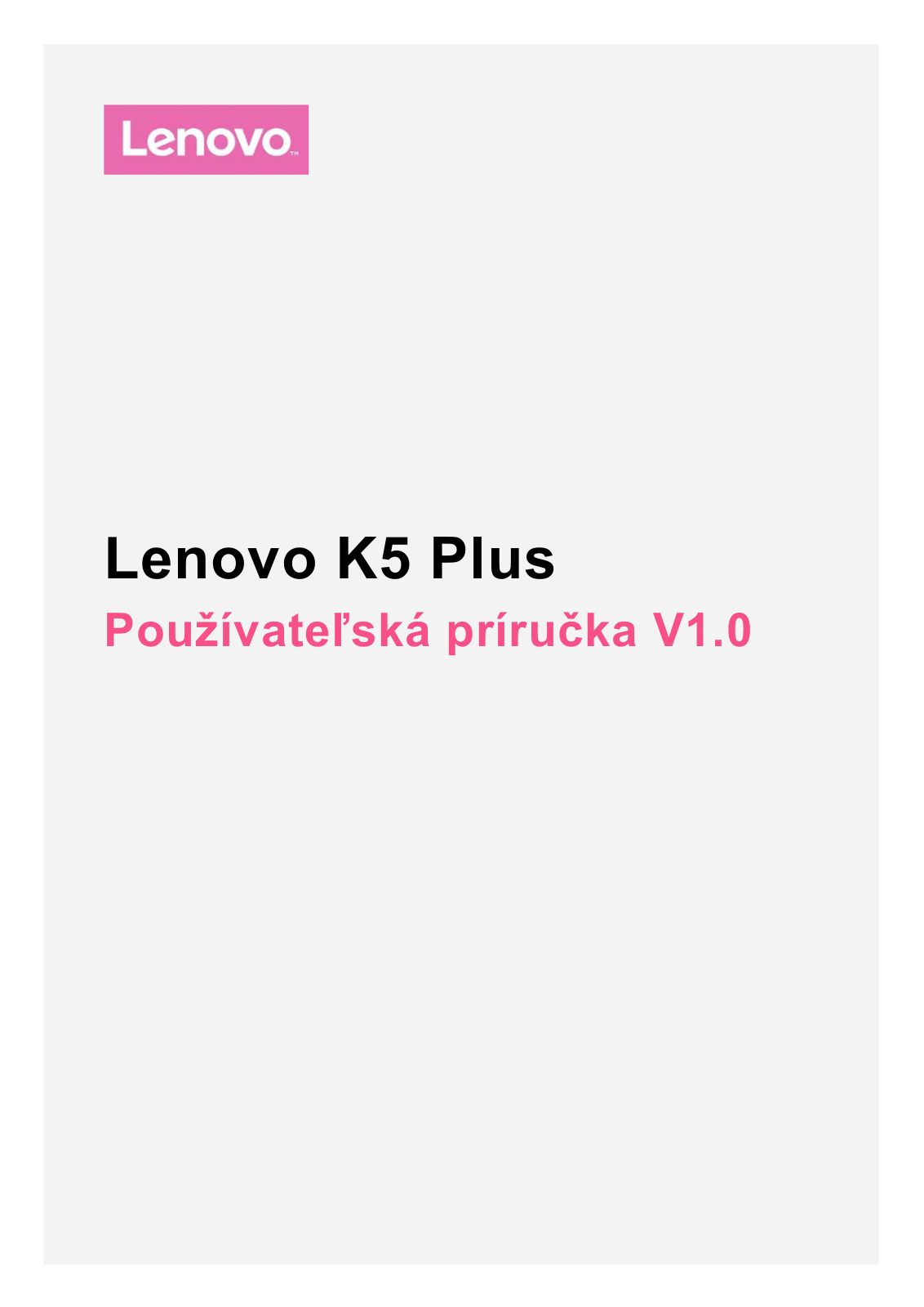 Lenovo K5 Plus User Guide