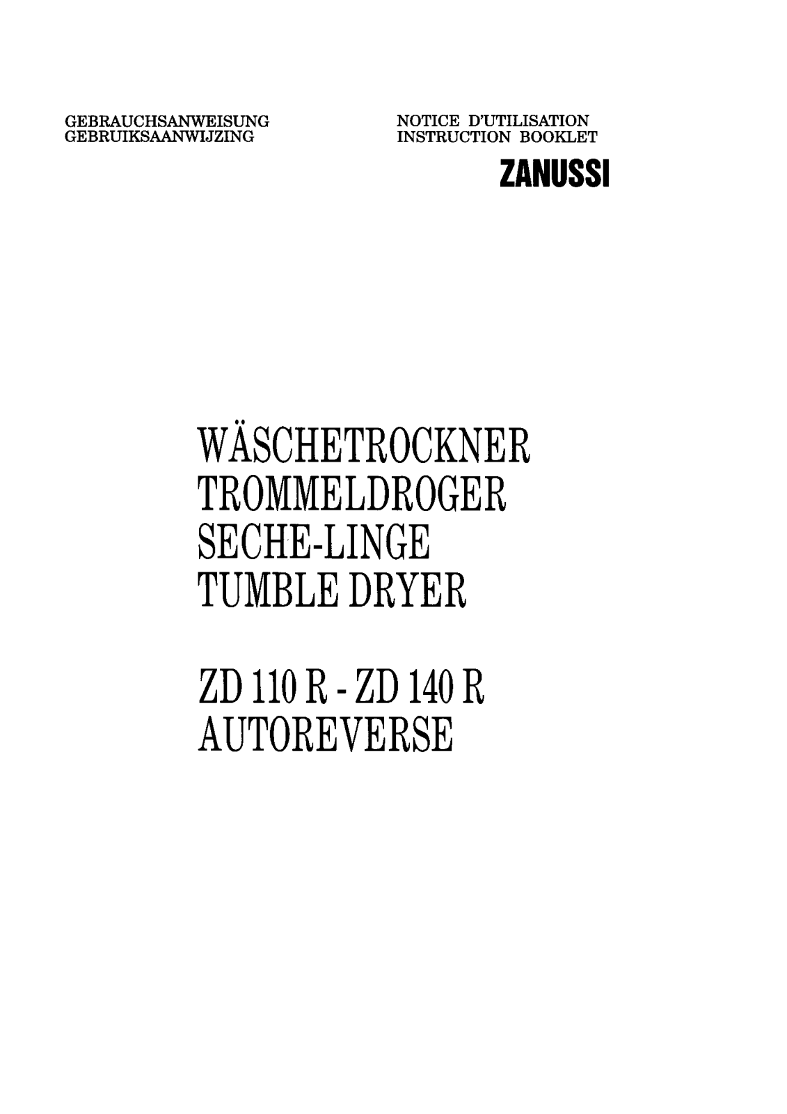 Zanussi ZD110R, ZD140R USER MANUAL