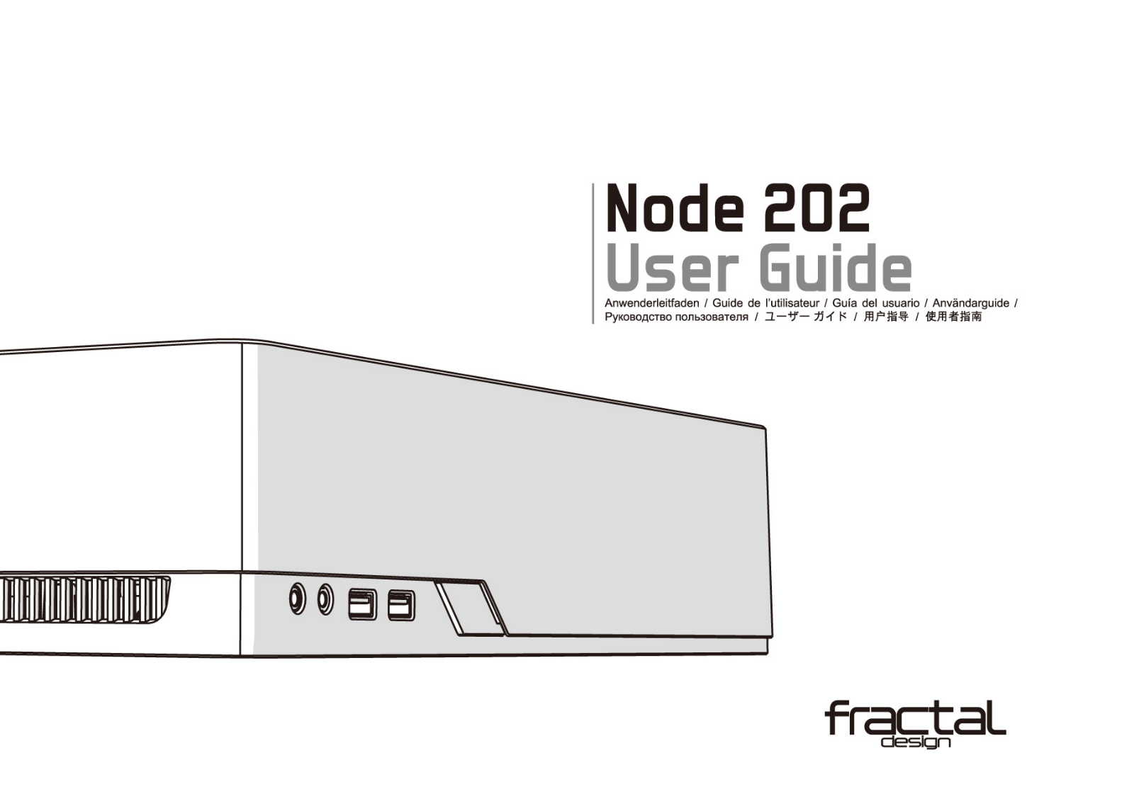 Fractal Design Node 202 User Manual