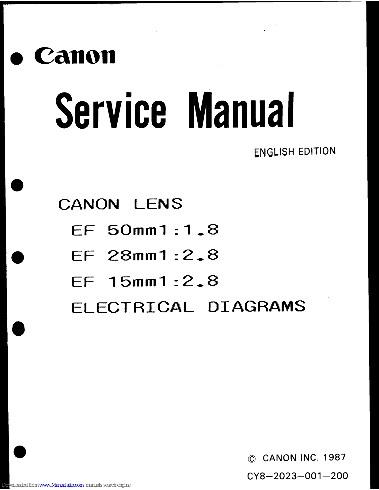 Canon EF 50mm1:1.8, EF 15mm1:2.8, EF 28mm1:2.8 Service Manual