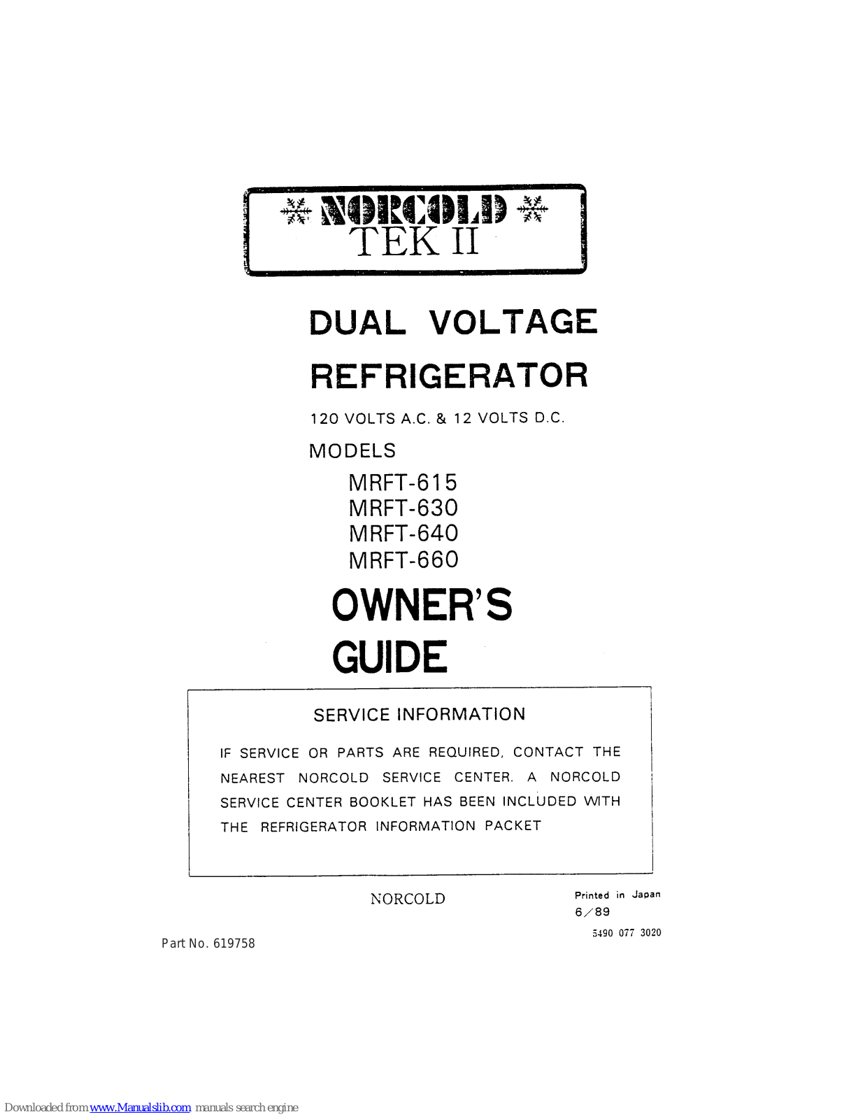 Norcold MRFT615, MRFT630, MRFT660, MRFT640 Owner's Manual