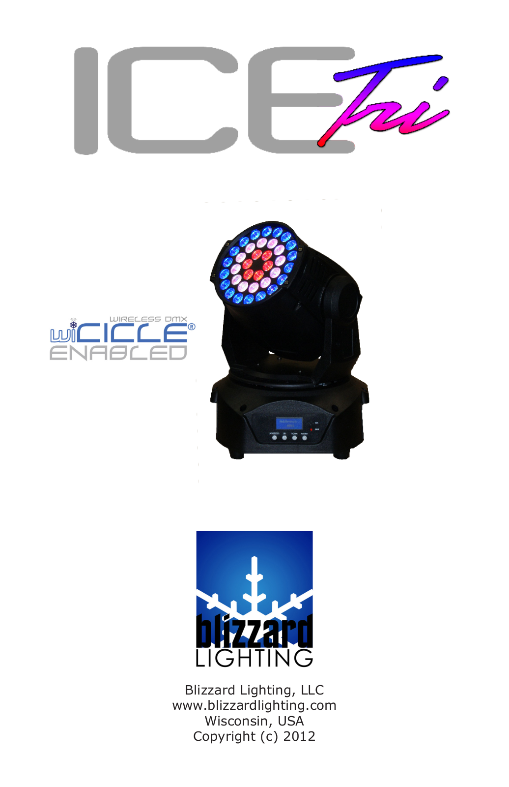 Blizzard Lighting ICE TRI LED Moving Head Wash User Manual