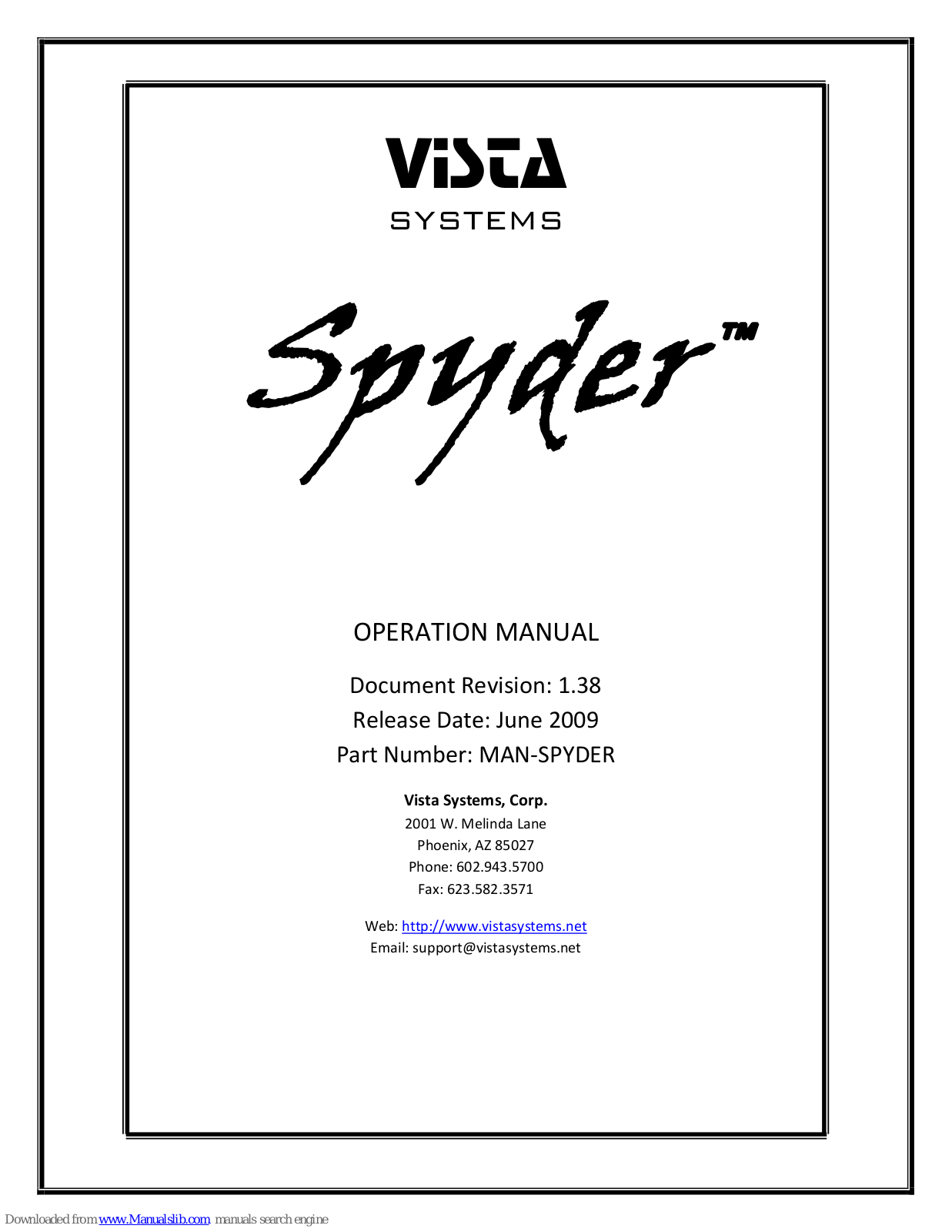 Vista Spyder 200 Series, Spyder X20, Spyder 300 Series Operation Manual