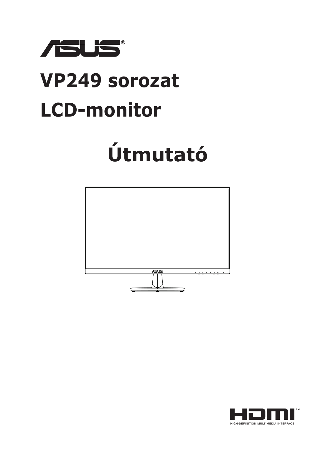 Asus VP249QGR User’s Manual