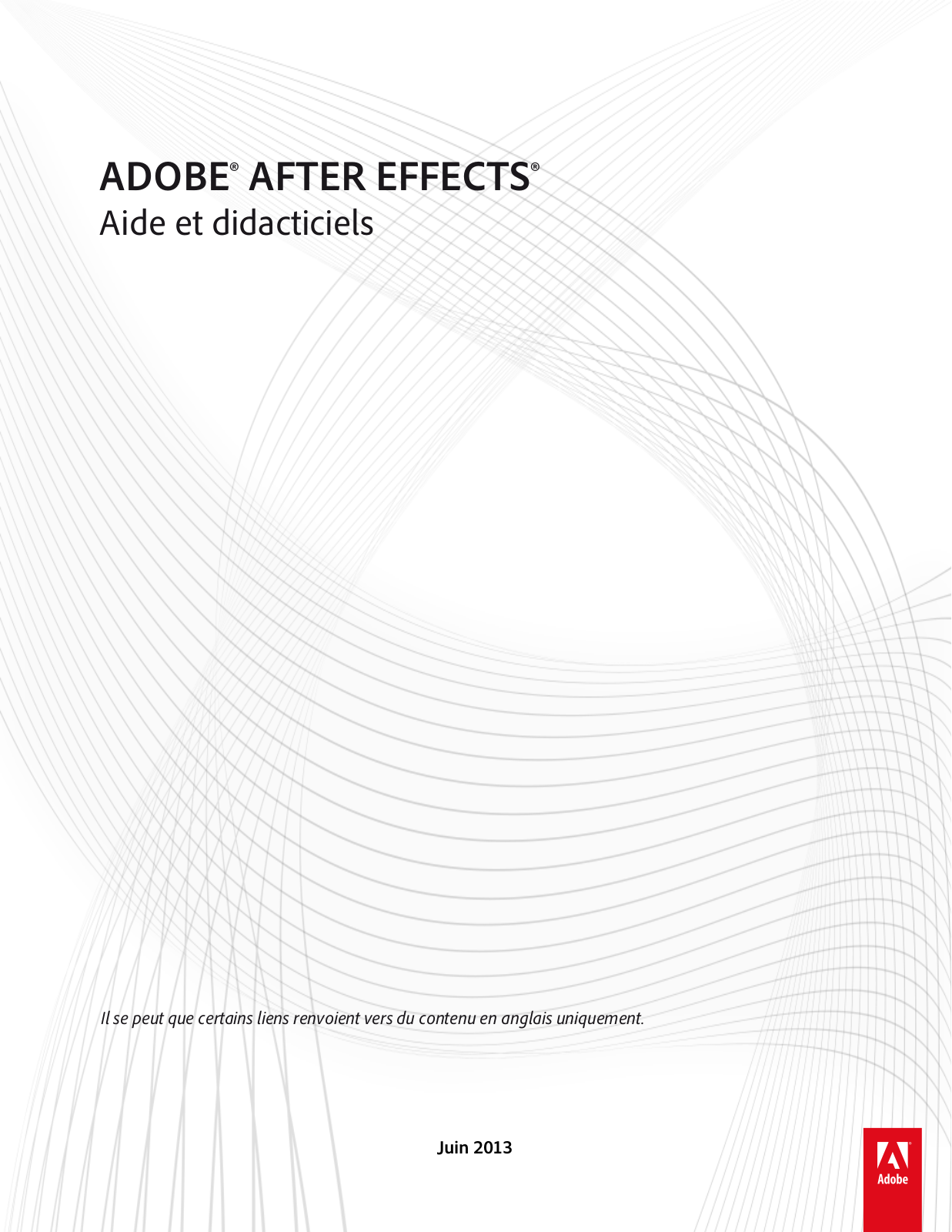 ADOBE After Effects CC 2013 Aide et didacticiels