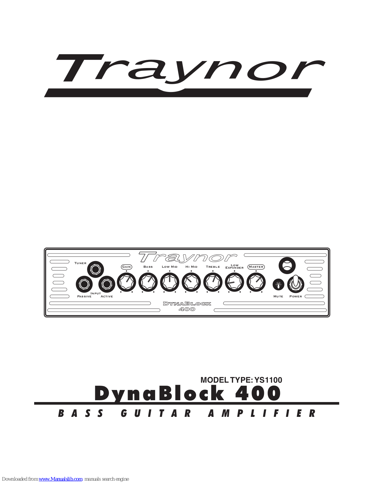 Traynor DynaBlock 400, DynaBlock 400 YS1100, YS1100 User Manual