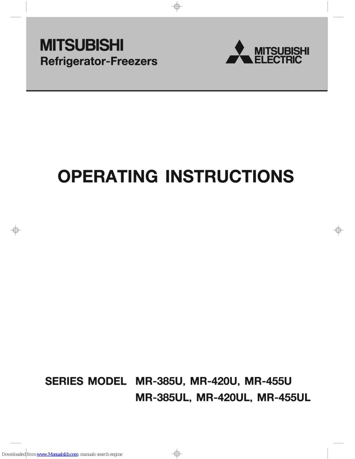 Mitsubishi Electric MR-385U, MR-420U, MR-455U, MR-385UL, MR-420UL Operating Instructions Manual