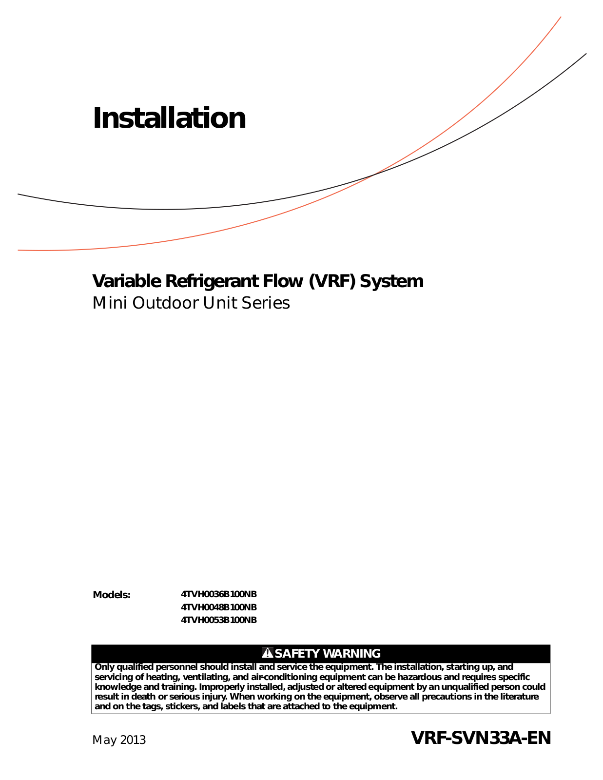Trane 4TVH0036B100NB, 4TVH0048B100NB, 4TVH0053B100NB Installation and Maintenance Manual