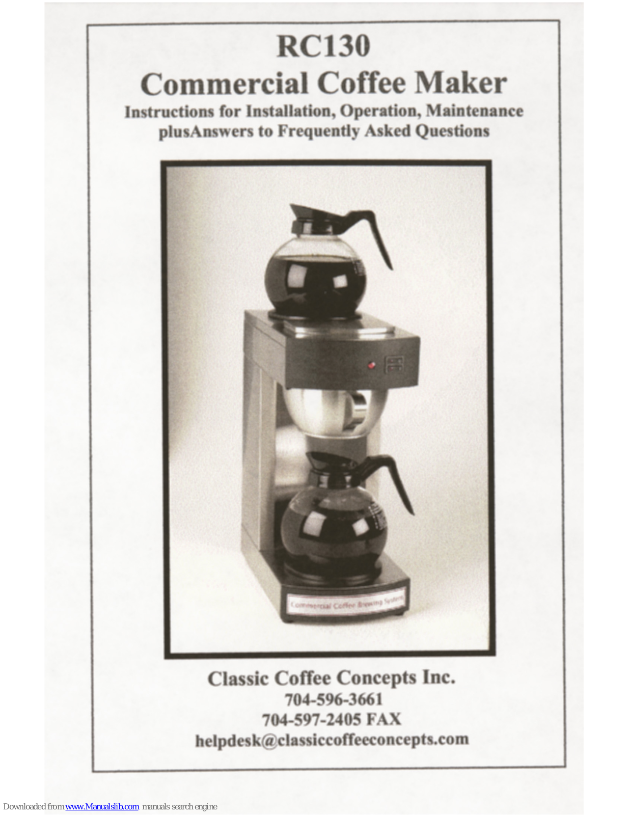 Classic Coffee Concepts RC130 Instructions For Installation, Operation, Maintenance