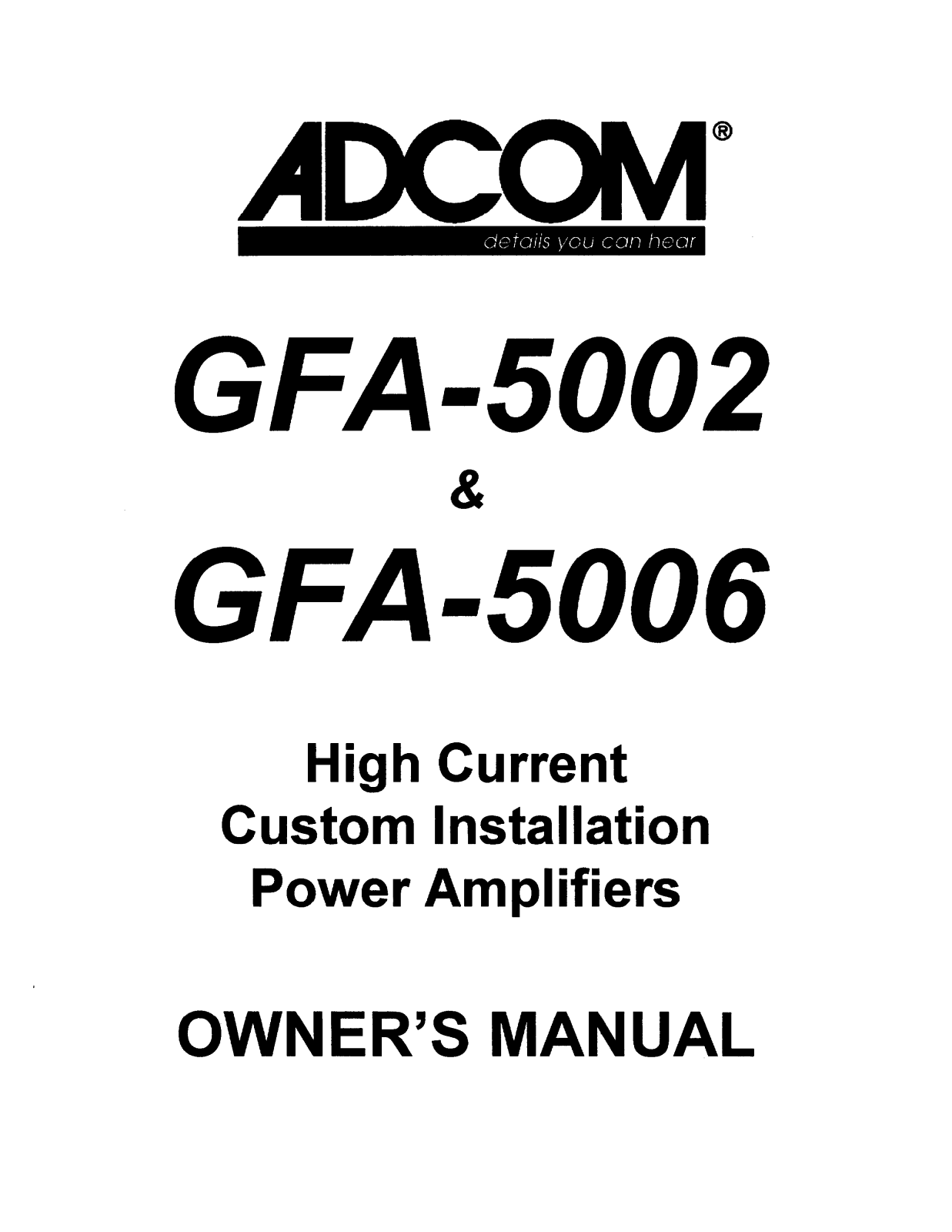 Adcom GFA-5006, GFA-5002 User Manual