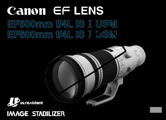 Canon EF 600mm F/4L IS II USM User Guide