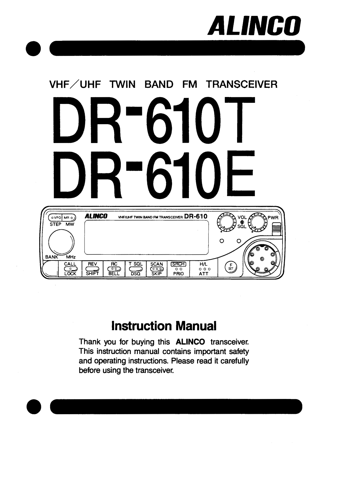 Alinco DR-610T, DR-610E Instruction Manual