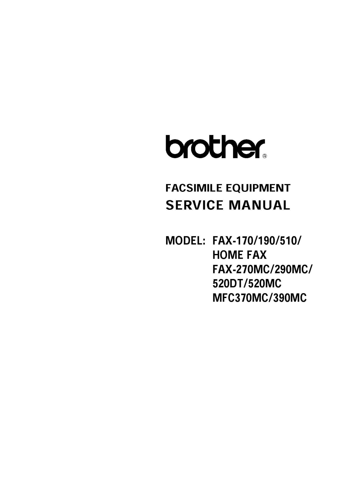 Brother MFC-390MC, MFC-370MC, FAX-520DT, FAX-520MC, FAX-290MC Service Manual