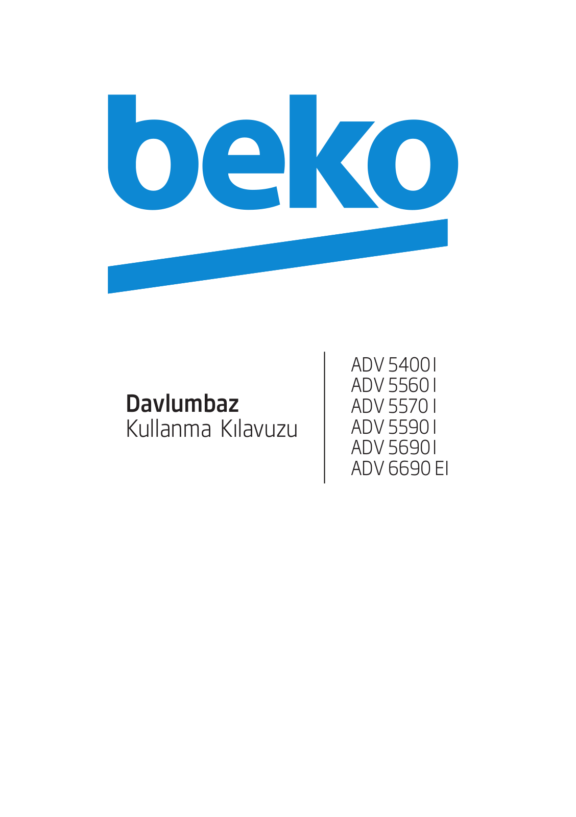 Beko ADV 5400, ADV 5560, ADV 5570, ADV 5590, ADV 5690 User manual