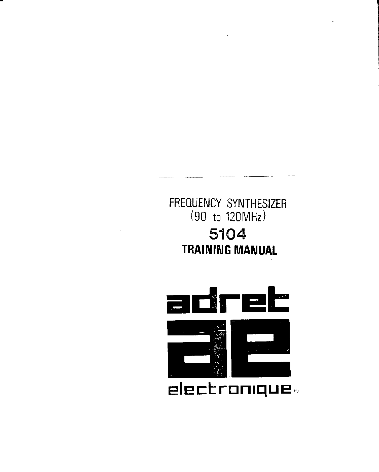 Adret Electronique 5104 Instruction Manual