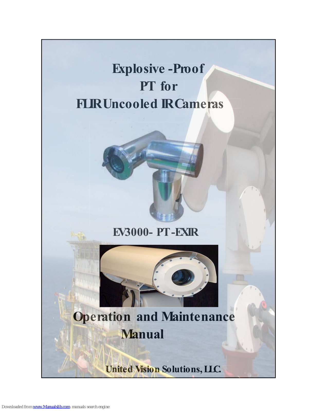 United Vision Solutions EV3000-PT-EXIR Operation And Maintenance Manual