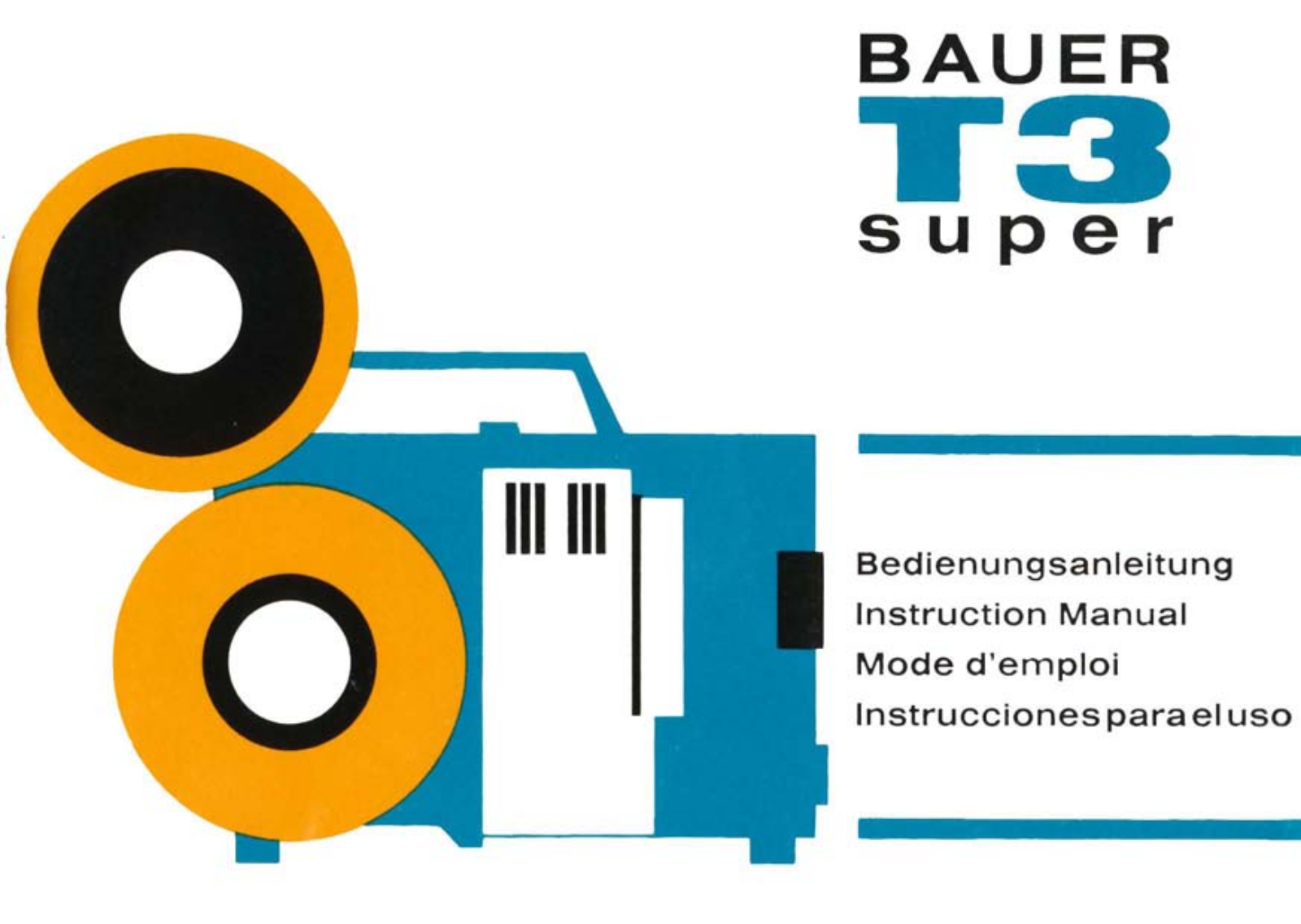 Bauer T3 Super User Manual