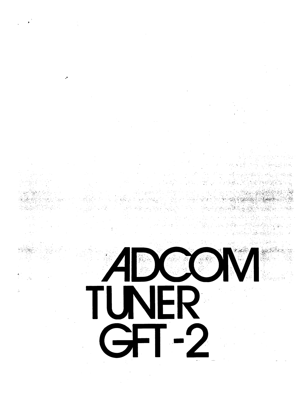 Adcom GFT-2 Owners manual