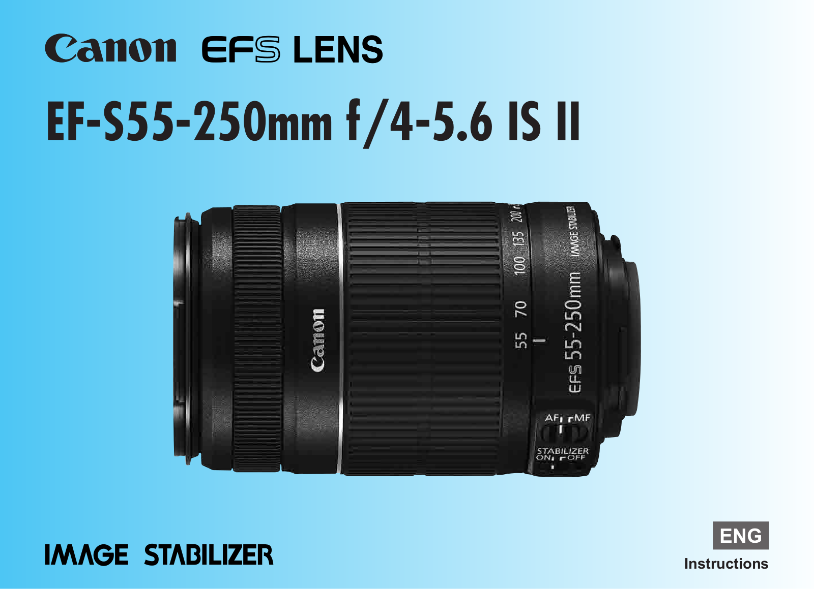 Canon EF-S 55-250mm f/4-5.6 IS User Guide