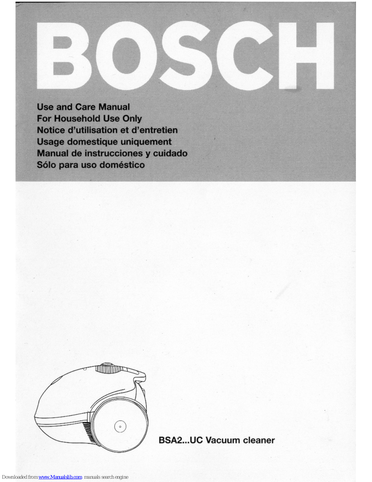 Bosch BSA2100UC, BSA2222UC, BSA2200UC Use And Care Manual