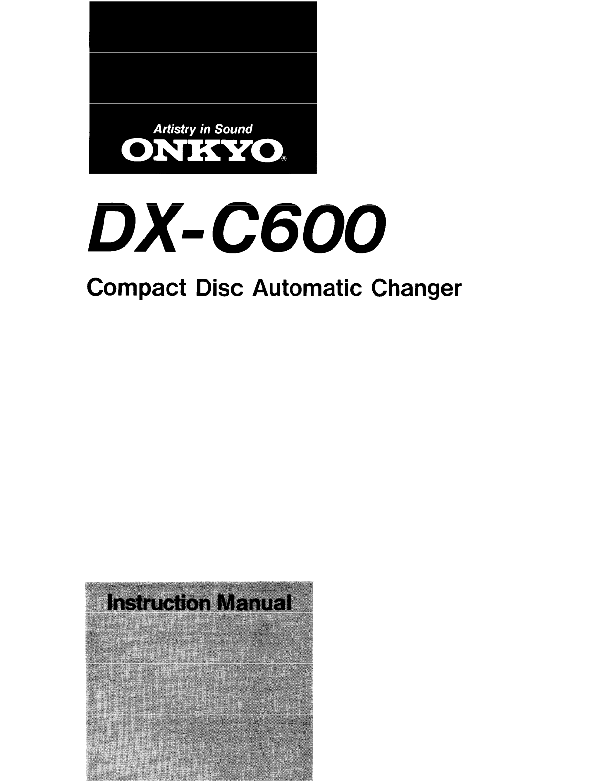 Onkyo DX-C600 Instruction Manual