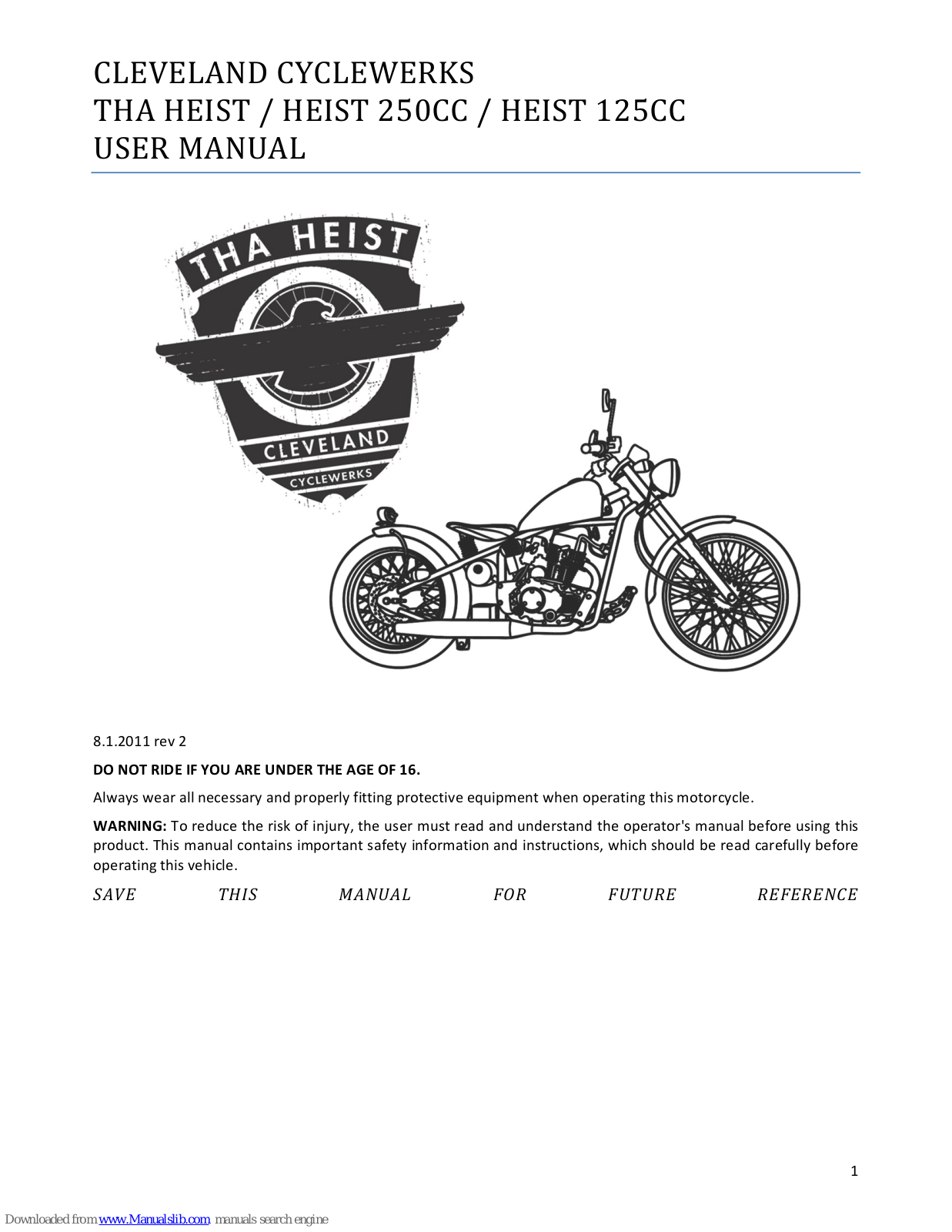 Cleveland THA HEIST, HEIST 250CC, HEIST 125CC User Manual