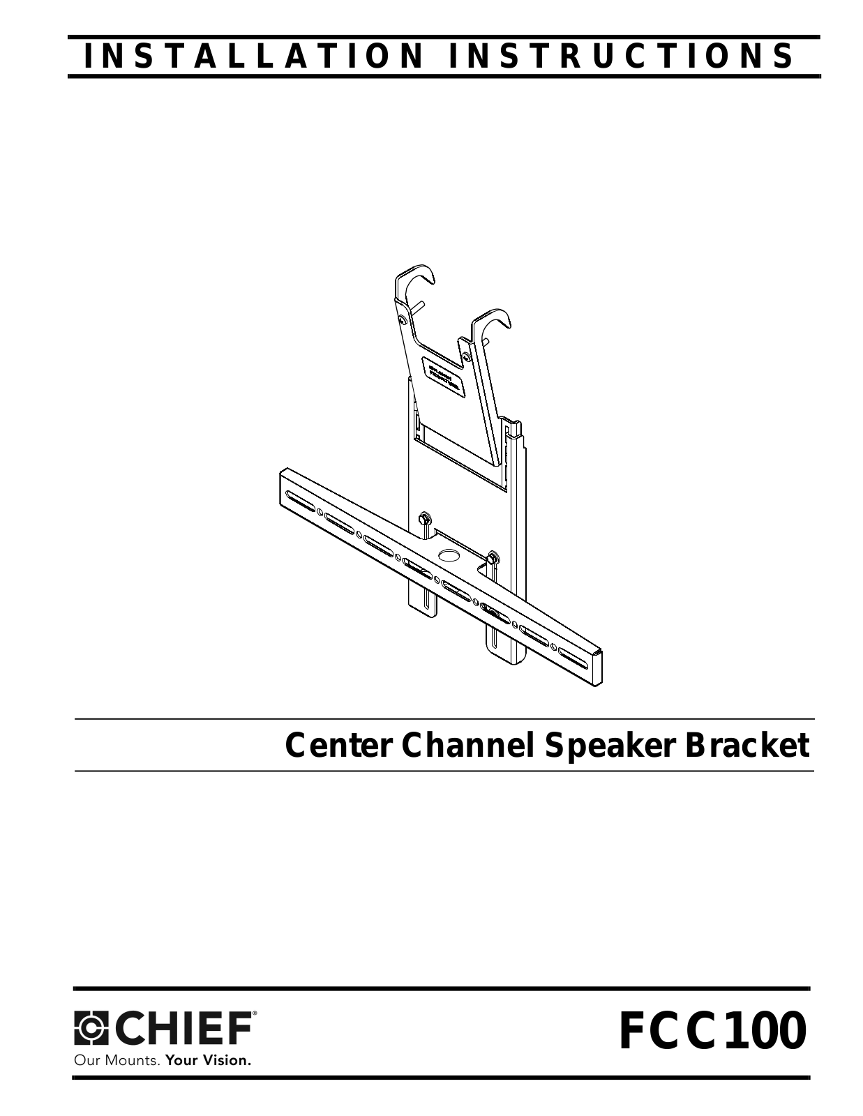 CHIEF FCC100 User Manual