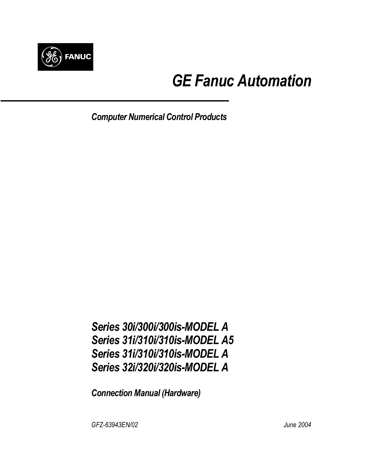 fanuc 30iA, 300iA, 300is A, 31iA5, 310iA5 Connection Manual