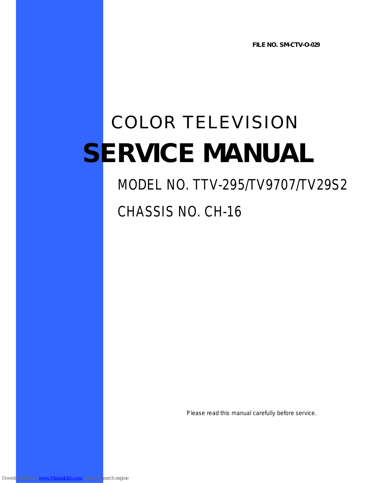 Fbt TTV-295, TV29S2, TV9707 Service Manual